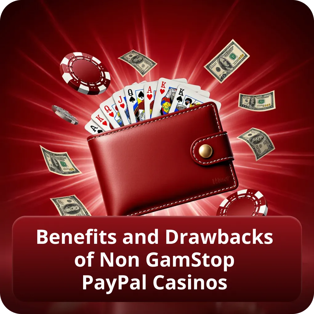 Benefits and Drawbacks of Non GamStop PayPal Casinos
