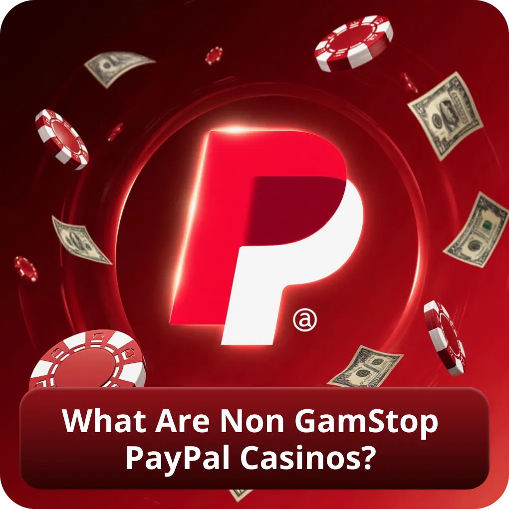 What Are Non GamStop PayPal Casinos?